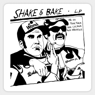 Shake and Bake Talladega Nights Goo Parody Sticker